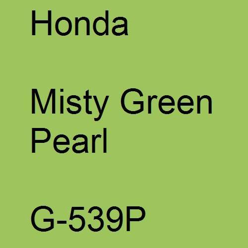 Honda, Misty Green Pearl, G-539P.